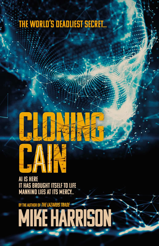 Cloning Cain by Mike Harrison